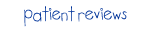 patient reviews