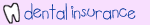 dental insurance